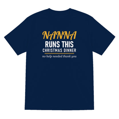 Nanna Runs This Christmas Dinner Funny Nanna Christmas Jumper & T-Shirt T-Shirt in Navy