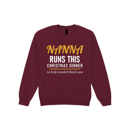 Nanna Runs This Christmas Dinner Funny Nanna Christmas Jumper & T-Shirt Sweatshirt in Maroon