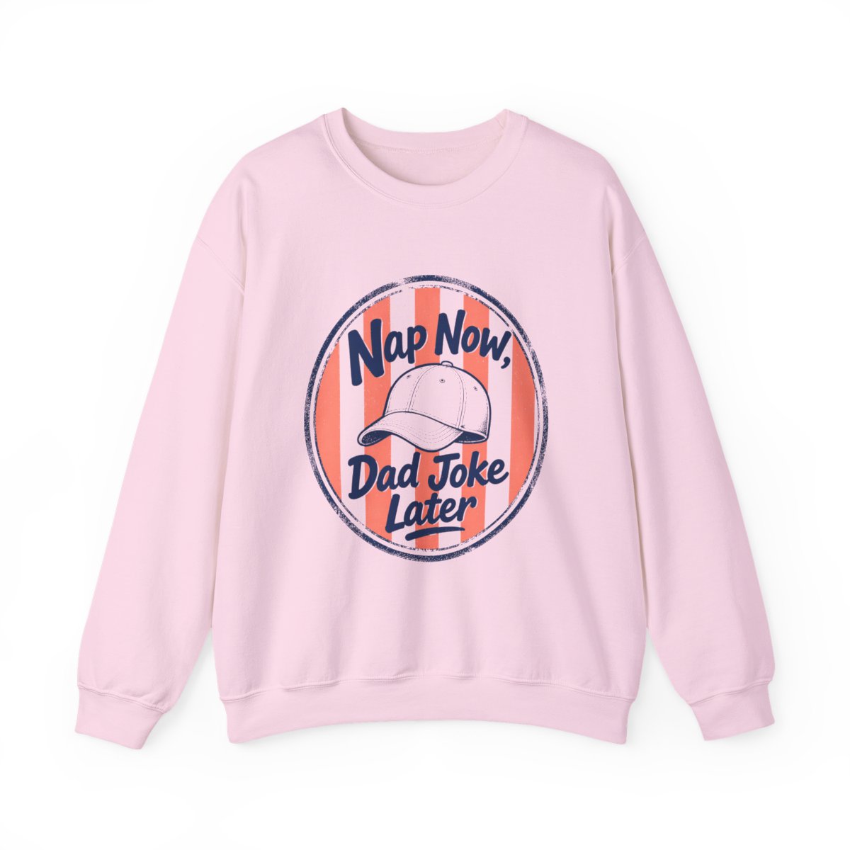 sand sweatshirt with bold nap now dad joke later slogan print