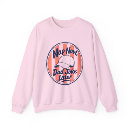 sand sweatshirt with bold nap now dad joke later slogan print