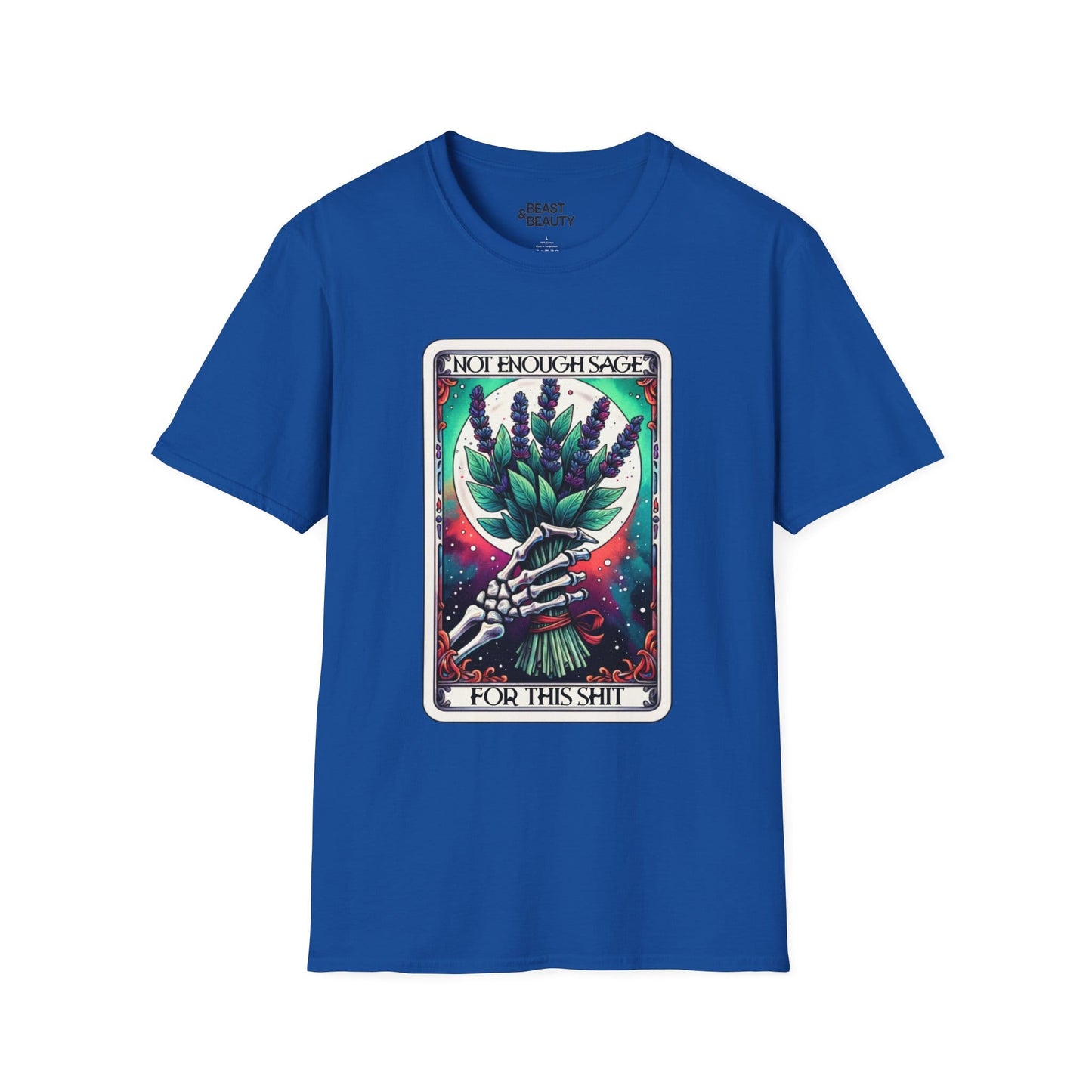 Not Enough Sage For This Shit Tarot T-Shirt t-shirt product image 1 from Beast and Beauty