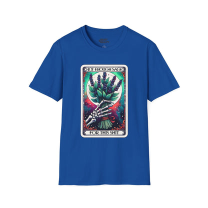 Not Enough Sage For This Shit Tarot T-Shirt t-shirt product image 1 from Beast and Beauty