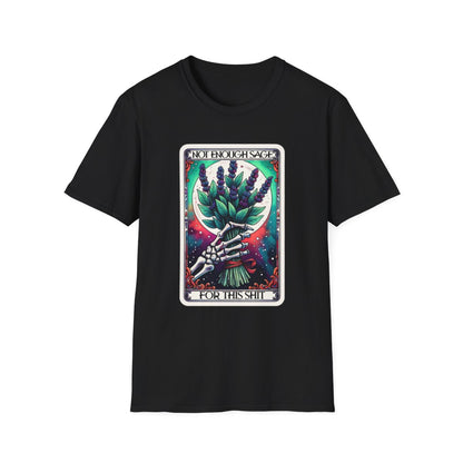 Not Enough Sage For This Shit Tarot T-Shirt - funny t-shirt by Cheeky Business