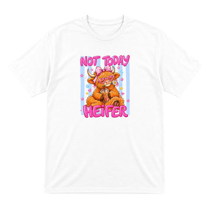 Not Today Heifer T-Shirt & Sweatshirt T-Shirt in White