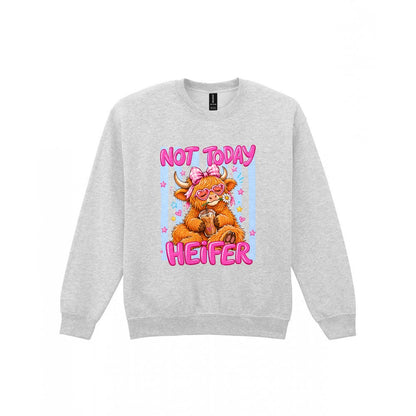 Not Today Heifer T-Shirt & Sweatshirt Sweatshirt in Sport Grey