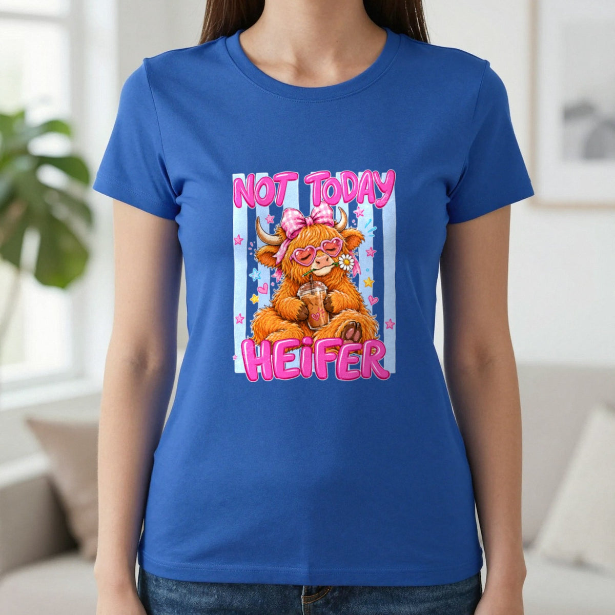 Not Today Heifer T-Shirt & Sweatshirt in Royal, worn, our photo
