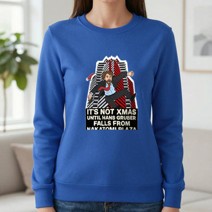 Not Xmas Until He Falls From The Plaza Christmas T-Shirt & Sweatshirt in Sapphire, worn, our photo