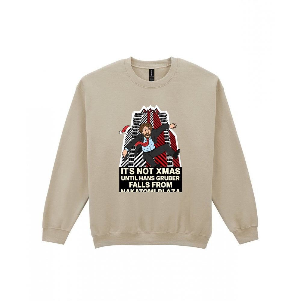 Not Xmas Until He Falls From The Plaza Christmas T-Shirt & Sweatshirt Sweatshirt in Sand