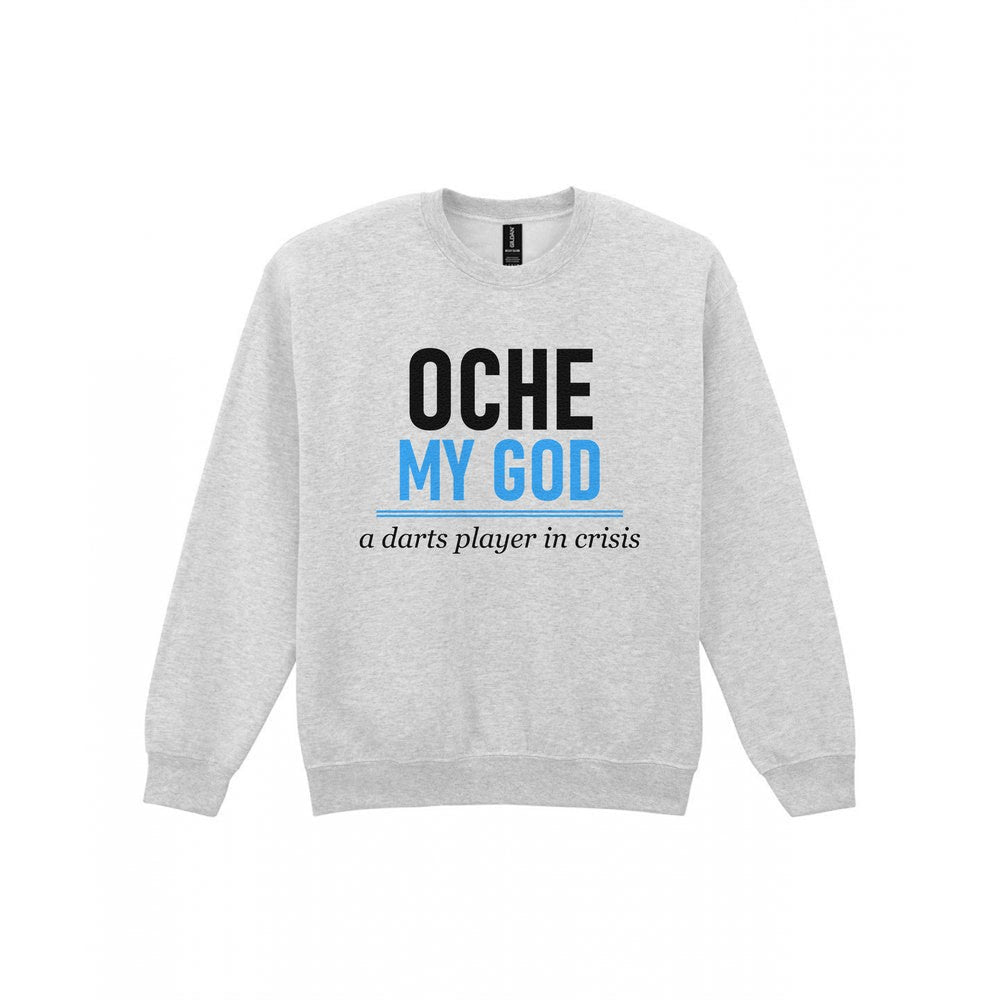 Oche My God Funny Darts T-Shirt & Sweatshirt Sweatshirt in Sport Grey
