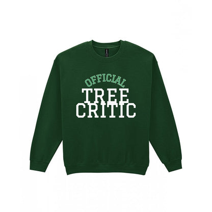 Official Tree Critic Funny Christmas Jumper & T-Shirt Sweatshirt in Forest Green