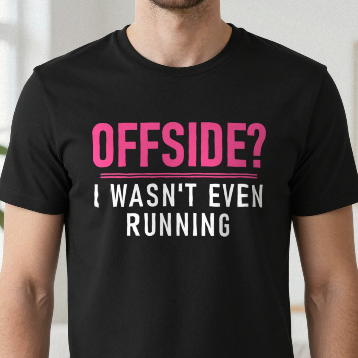 Offside I Was Not Even Running Funny Football T-Shirt & Sweatshirt close-up