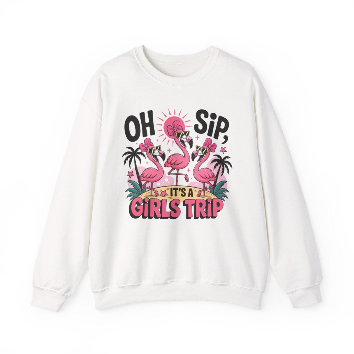 sport grey sweatshirt with oh sip it's a girls trip printed design