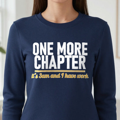 One More Chapter It's 3am And I Have Work Funny T-Shirt & Sweatshirt close-up