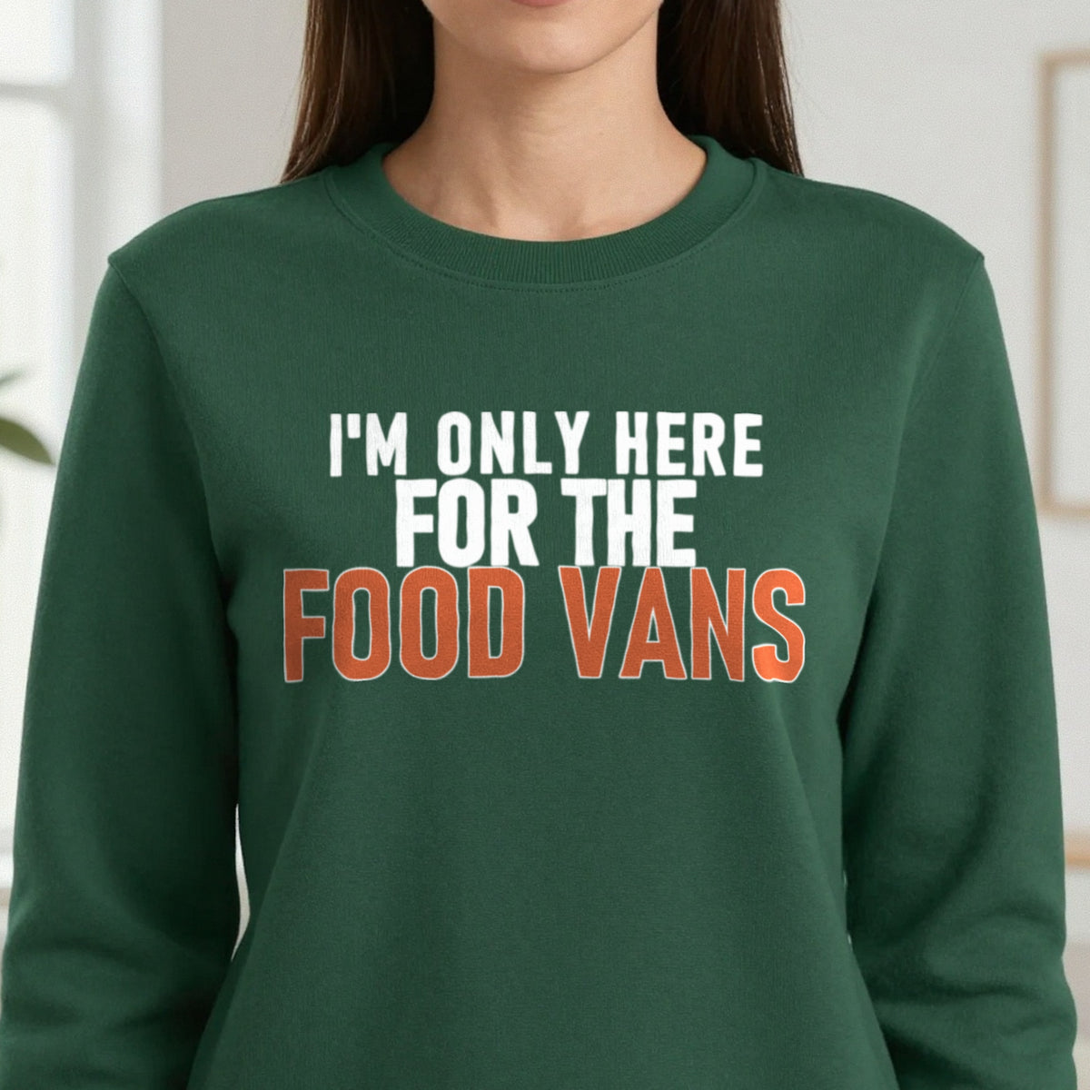I'm Only Here For The Food Vans Funny Food T-Shirt & Sweatshirt in another colour