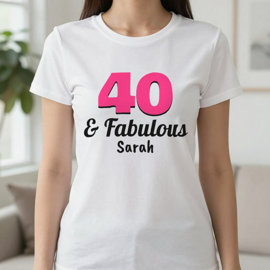 Personalised 40 And Fabulous T-Shirt T-Shirt in White, worn, our photo