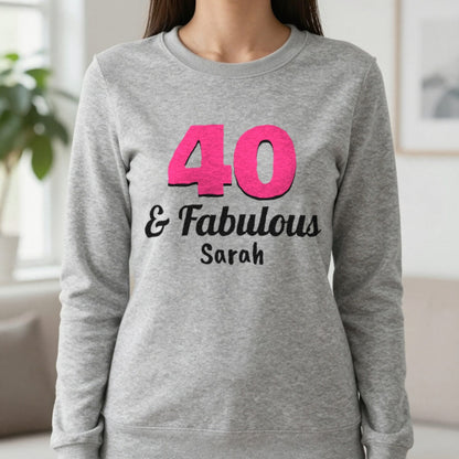 Personalised 40 And Fabulous T-Shirt Sweatshirt in Sport Grey, worn, our photo