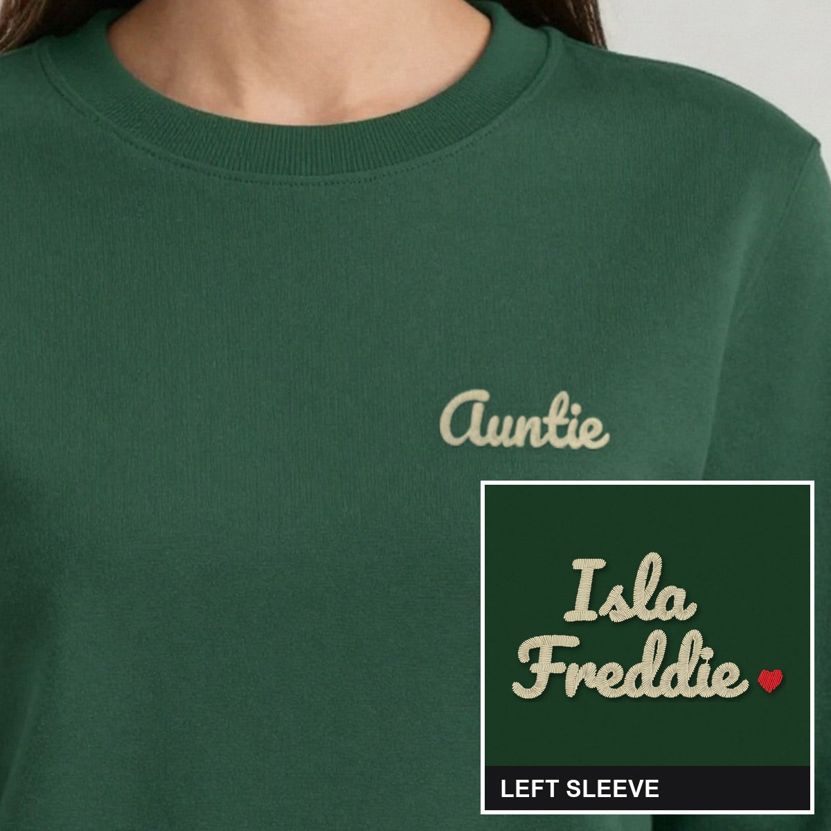 Auntie Sweatshirt with Names on the Sleeve, adult sweatshirt in forest green, embroidered