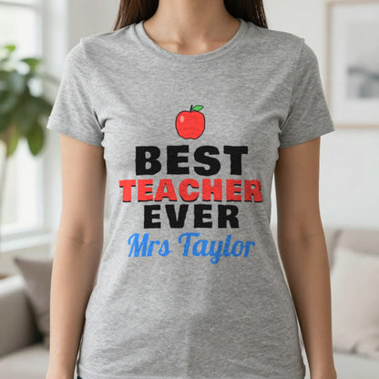 Personalised Best Teacher Ever T-Shirt & Sweatshirt T-Shirt in Sport Grey, worn, our photo