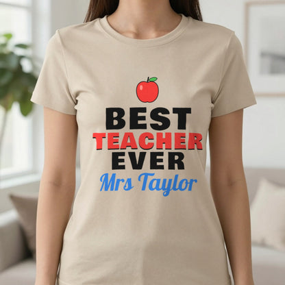Personalised Best Teacher Ever T-Shirt & Sweatshirt T-Shirt in Sand, worn, our photo