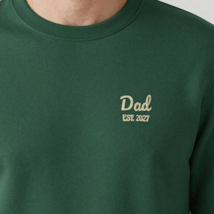 Dad Est. Sweatshirt, adult sweatshirt in forest green, embroidered