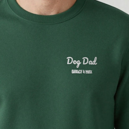 Dog Dad T-Shirt with Dog Names, adult sweatshirt in forest green, embroidered