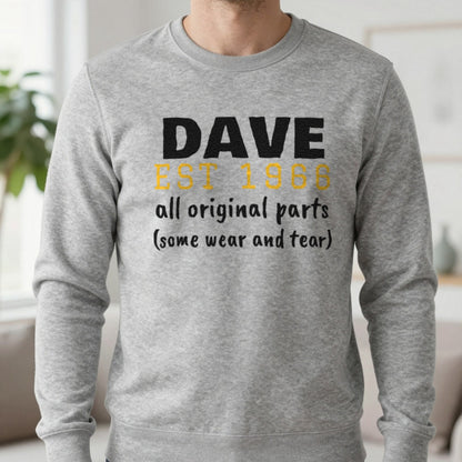 Personalised Name Est. Year All Original Parts T-Shirt Sweatshirt in Sport Grey, worn, our photo