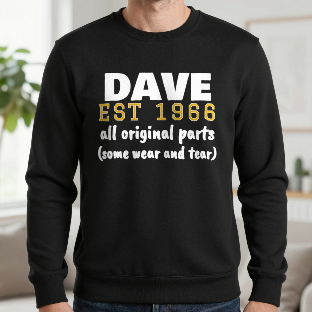 Personalised Name Est. Year All Original Parts T-Shirt Sweatshirt in Black, worn, our photo