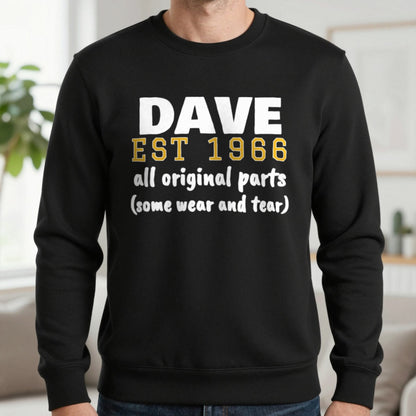 Personalised Name Est. Year All Original Parts T-Shirt Sweatshirt in Black, worn, our photo