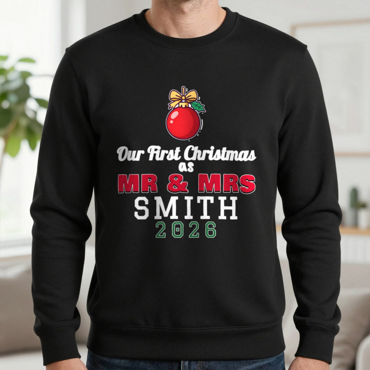 Personalised Our First Christmas As Mr & Mrs Jumper & T-Shirt Sweatshirt in Black, worn, our photo