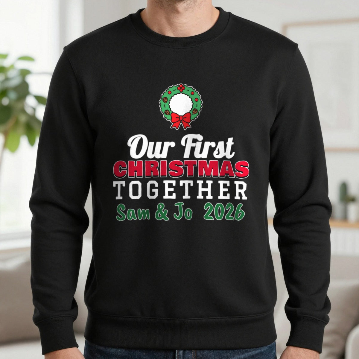 Personalised Our First Christmas Together Jumper & T-Shirt Sweatshirt in Black, worn, our photo