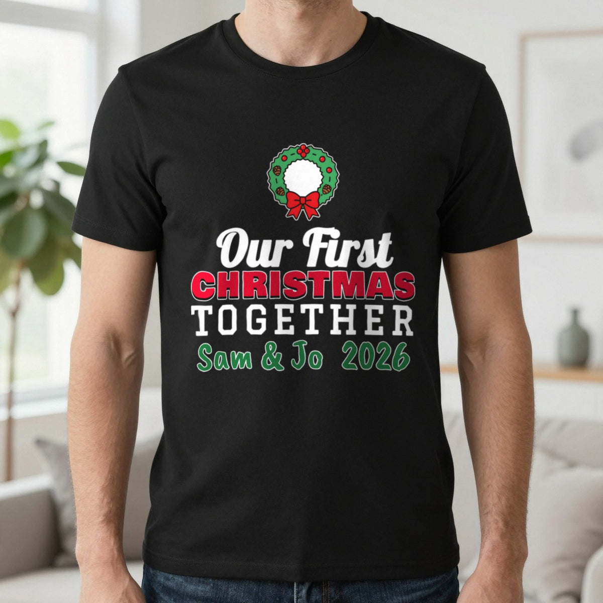 Personalised Our First Christmas Together Jumper & T-Shirt T-Shirt in Black, worn, our photo