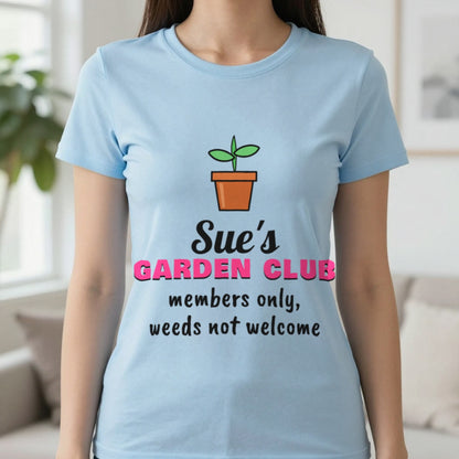 Personalised Garden Club T-Shirt & Sweatshirt T-Shirt in Light Blue, worn, our photo