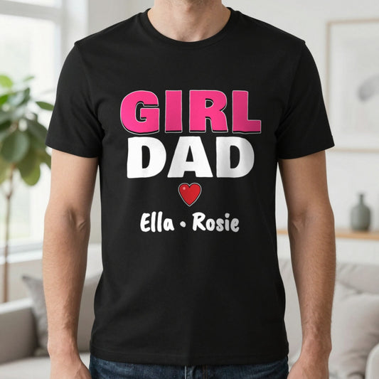Personalised Girl Dad T-Shirt With Daughters Names T-Shirt in Black, worn, our photo