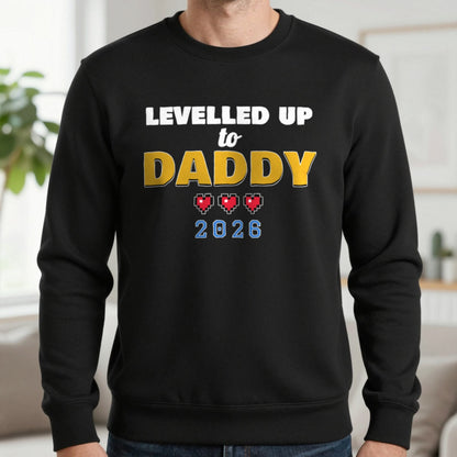 Personalised Levelled Up To Daddy T-Shirt & Sweatshirt Sweatshirt in Black, worn, our photo