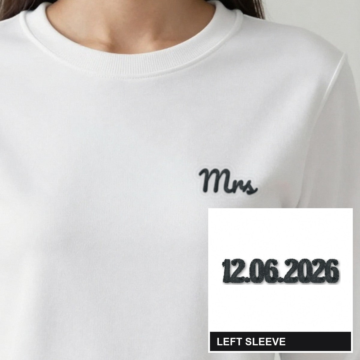 Mrs Sweatshirt with Wedding Date on the Sleeve, adult sweatshirt in white, embroidered