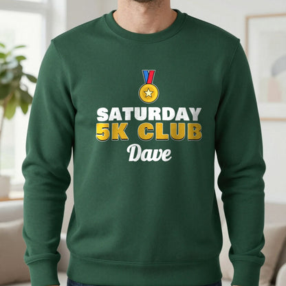 Personalised Saturday 5k Club T-Shirt & Sweatshirt Sweatshirt in Forest Green, worn, our photo
