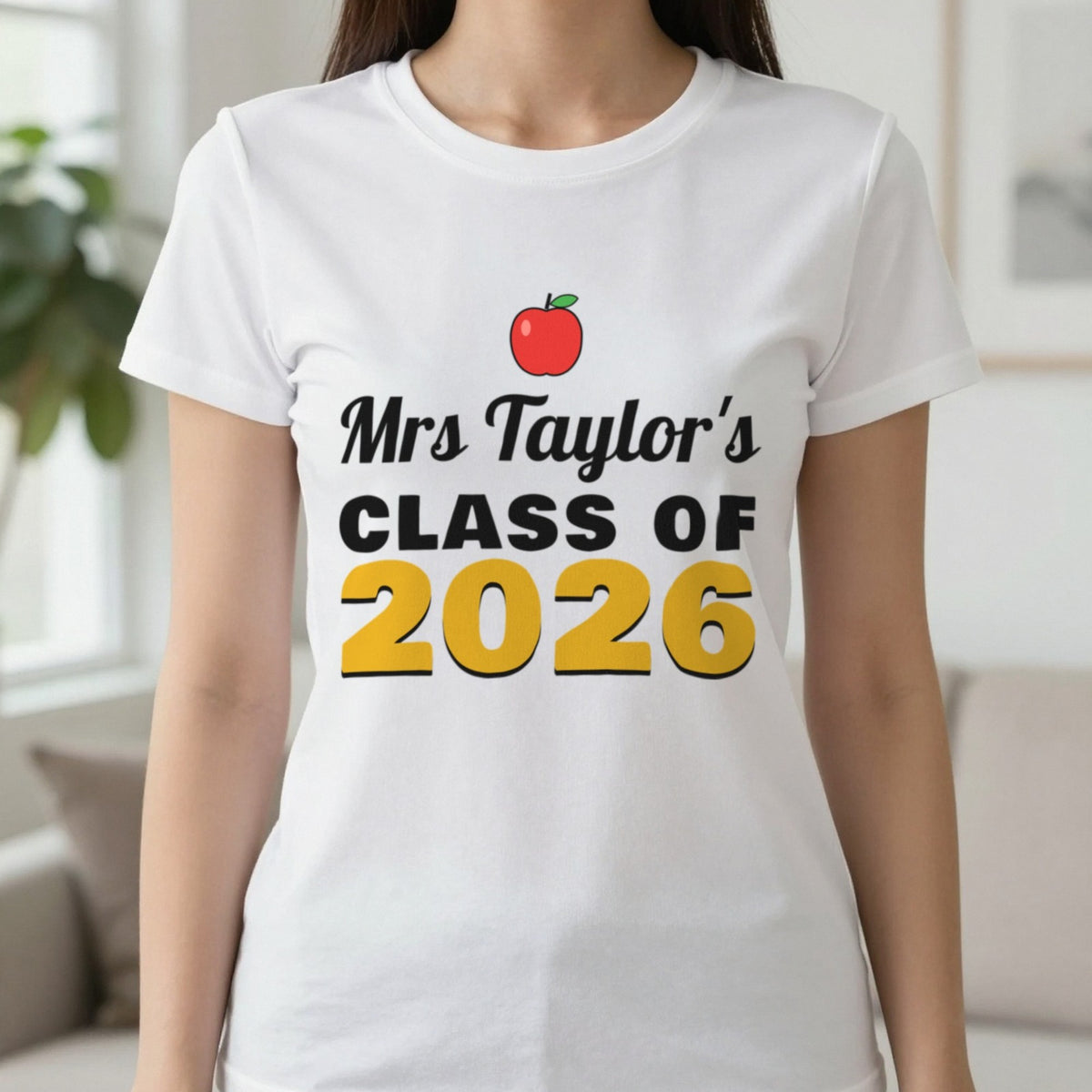 Personalised Teacher Class Of 2026 T-Shirt & Sweatshirt T-Shirt in White, worn, our photo