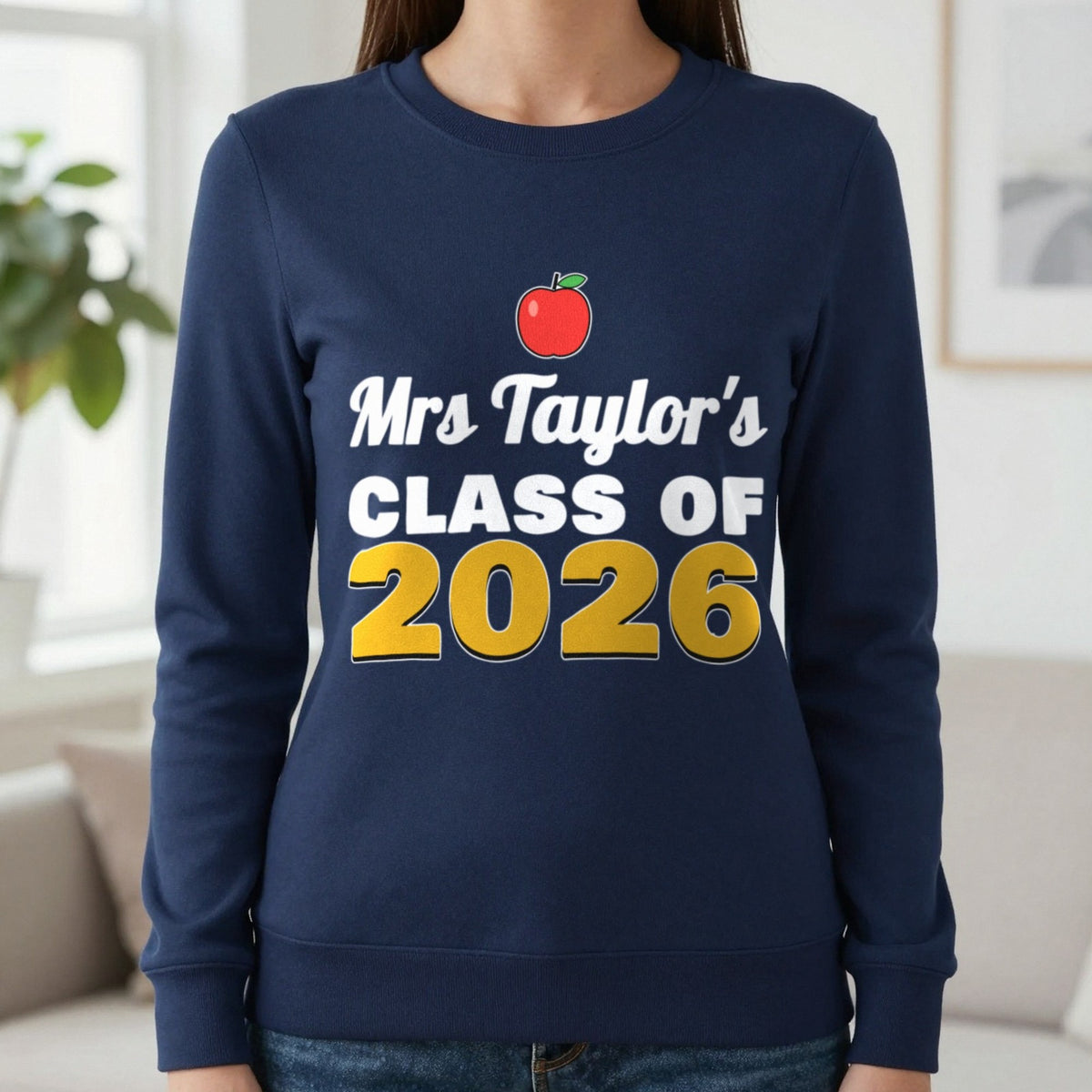 Personalised Teacher Class Of 2026 T-Shirt & Sweatshirt Sweatshirt in Navy, worn, our photo