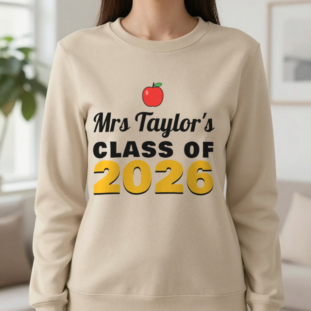 Personalised Teacher Class Of 2026 T-Shirt & Sweatshirt Sweatshirt in Sand, worn, our photo