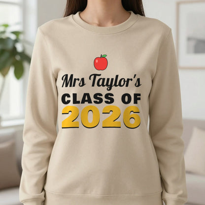 Personalised Teacher Class Of 2026 T-Shirt & Sweatshirt Sweatshirt in Sand, worn, our photo
