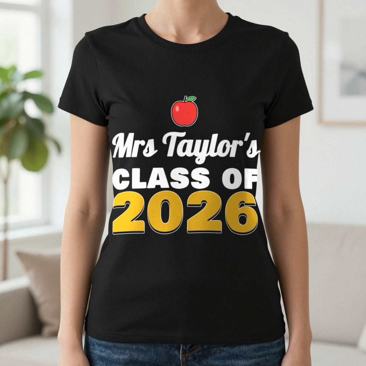 Personalised Teacher Class Of 2026 T-Shirt & Sweatshirt T-Shirt in Black, worn, our photo