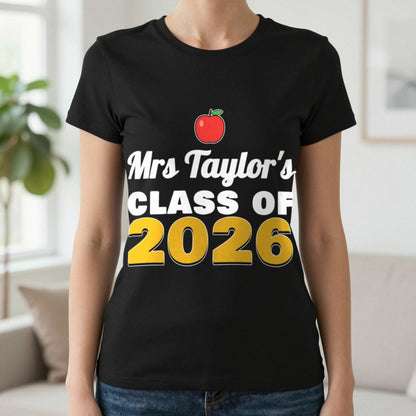 Personalised Teacher Class Of 2026 T-Shirt & Sweatshirt T-Shirt in Black, worn, our photo