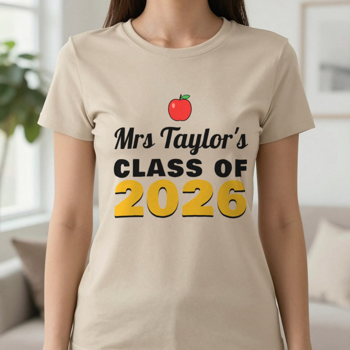 Personalised Teacher Class Of 2026 T-Shirt & Sweatshirt T-Shirt in Sand, worn, our photo