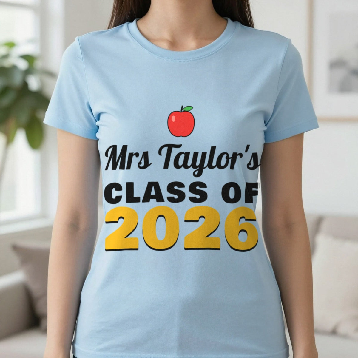 Personalised Teacher Class Of 2026 T-Shirt & Sweatshirt T-Shirt in Light Blue, worn, our photo