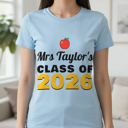 Personalised Teacher Class Of 2026 T-Shirt & Sweatshirt T-Shirt in Light Blue, worn, our photo