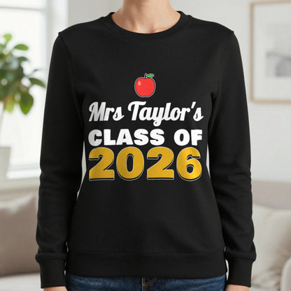 Personalised Teacher Class Of 2026 T-Shirt & Sweatshirt Sweatshirt in Black, worn, our photo