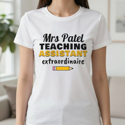 Personalised Teaching Assistant T-Shirt & Sweatshirt T-Shirt in White, worn, our photo