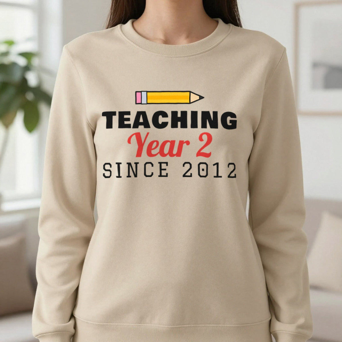Personalised Teaching Since T-Shirt & Sweatshirt Sweatshirt in Sand, worn, our photo