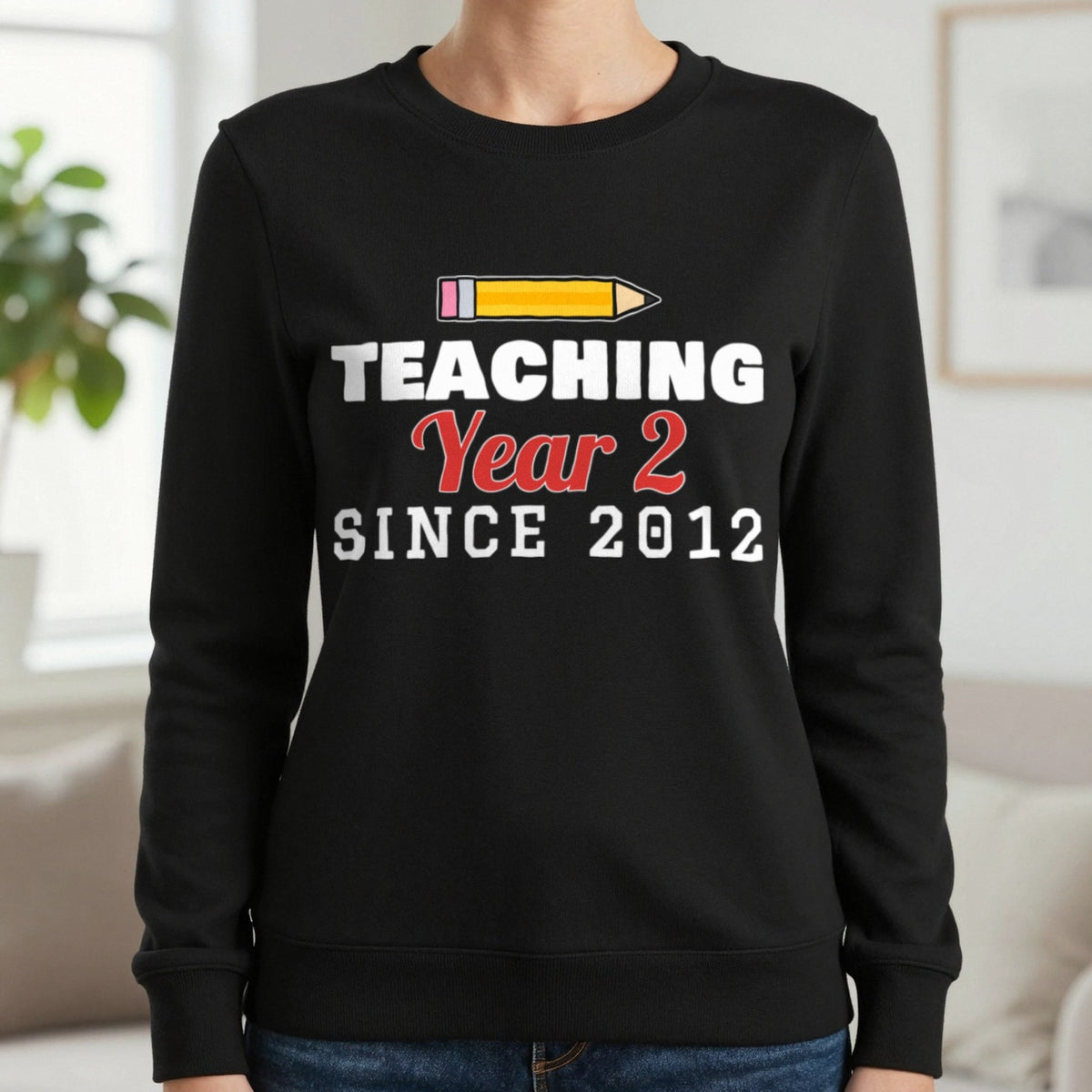 Personalised Teaching Since T-Shirt & Sweatshirt Sweatshirt in Black, worn, our photo