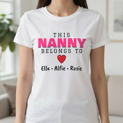 Personalised This Nanny Belongs To T-Shirt & Sweatshirt T-Shirt in White, worn, our photo